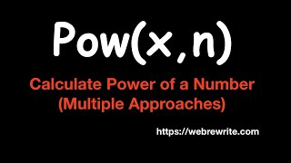 YouTube video 'Pow(x, n) | LeetCode 50 | Calculate Power of a Number'