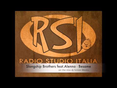 Weeks on the Weeks @ Radio Studio Italia - Slangship Brothers feat. Alenna - Besame
