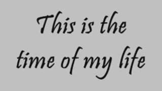 The Time of my Life - David Cook w/ Lyrics HIGH QUALITY