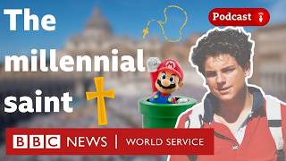 From playing video games to becoming a Catholic saint - What in the World podcast, BBC World Service