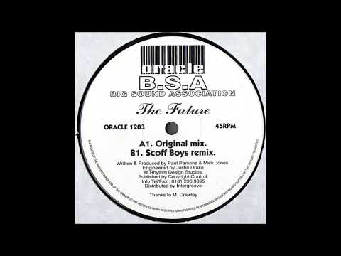 Big Sound Association - The Future (Scoff Boys Remix) (1996)