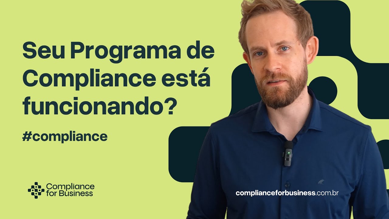 Como avaliar a efetividade do Programa de Compliance