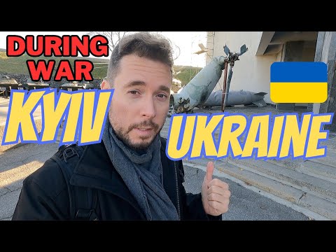Kyiv, Ukraine | Visiting the Ukrainian Capital During War