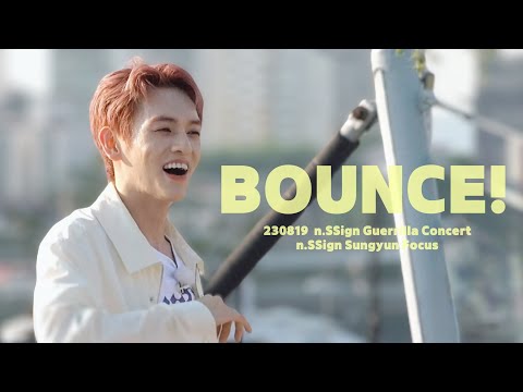 [4K] 230819 엔싸인 (n.SSign) - BOUNCE! [성윤 직갬 Sungyun Focus] | 엔싸인 한강공원 게릴라콘서트