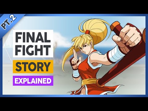 Final Fight Story Explained - Part 2