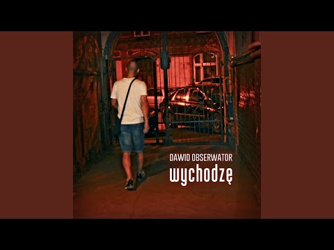 Wychodzę