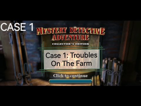 Mystery Detective Adventure Case 1: TROUBLES ON THE FARM Collector's Edition Walkthrough - YouTube