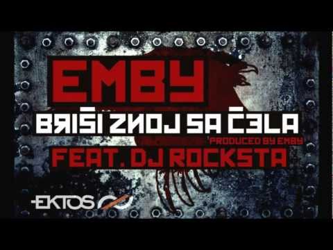 Emby - Briši znoj sa čela (ft. Dj Rocksta) /tekst