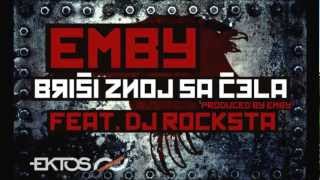 Emby - Briši znoj sa čela (ft. Dj Rocksta) /tekst