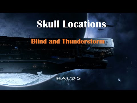Halo 5 Skull Locations- Blind and Thunderstorm Skulls