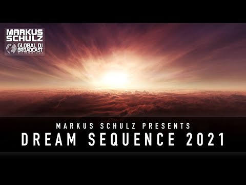 Markus Schulz - Global DJ Broadcast Dream Sequence 2021 (All-138 Uplifting Trance Mix)