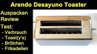 Arendo Desayuno 4 Scheiben Toaster - Auspacken Review Test Toast Toasty's Stromverbrauch Auftauen