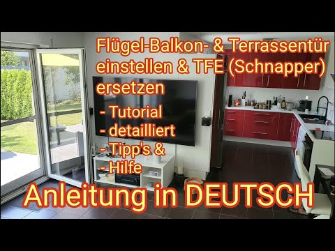 Anleitung: Balkon- & Terrassentür einstellen & TFE (Trifunktionselement) Winkhaus ers., Flügeltür