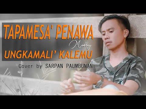 TAPAMESA' PENAWA medley UNGKAMALI' KALEMU - lagu Toraja Mamasa