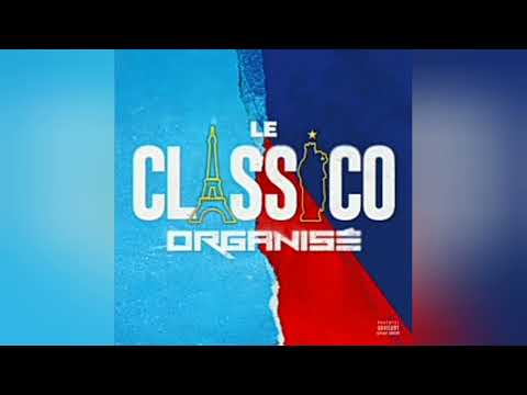 Le Classico Organisé - Classico Organisé ( version skyrock )