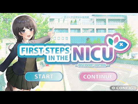 First Steps in the NICU