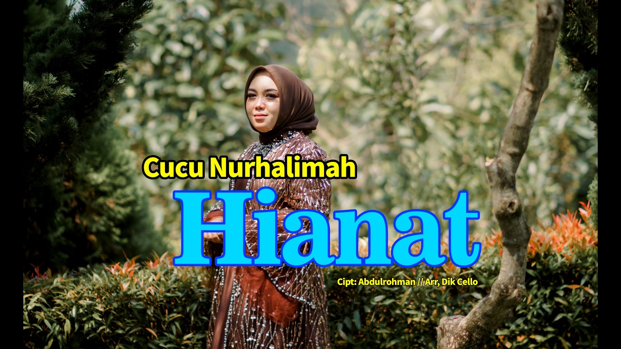 CUCU NURHALIMAH - HIANAT  (Official Pop SUnda)