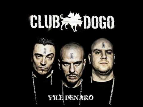 Club Dogo - Vile Denaro - Dolce Paranoia