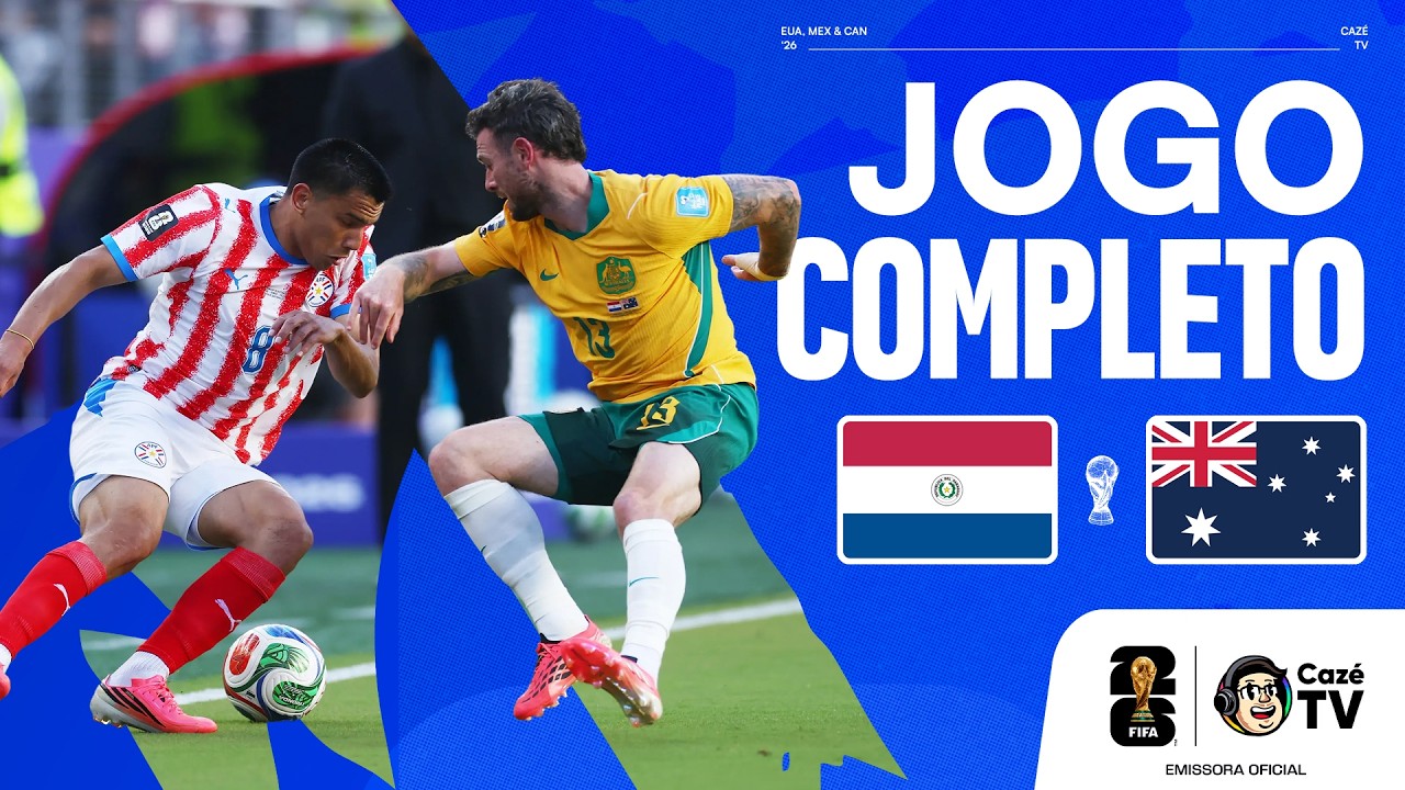 JOGO COMPLETO: PARAGUAI X AUSTRÁLIA | COPA DO MUNDO FIFA™ 2026 | 3ª RODADA | FASE DE GRUPOS