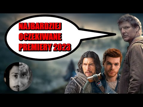 Najbardziej oczekiwane tytuły(Filmy, Seriale, Gry) w 2023 roku! - Omawiamy tytuły - Podcast na żywo!