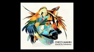 Chico Mann - Magic Touch