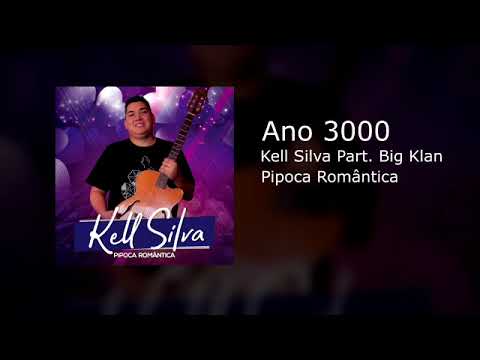 Ano 3000 - Kell Silva