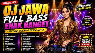 Download lagu DJ JAWA FULL BASS ENAK BANGET 🔥Nemu, Ketaman Asmoro, Wirang, | Lagu Jawa Ora Ilang Mergo Jaman mp3