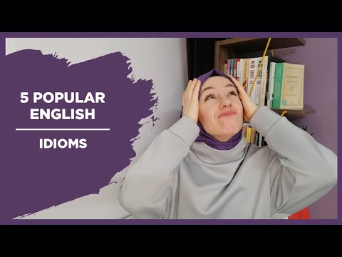 5 Popular English Idioms