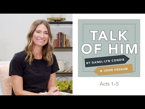 Talk Of Him - EP 28 - Acts 1-5