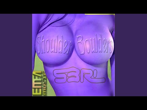 Video thumbnail for Shoulder Boulders (Sped Up)