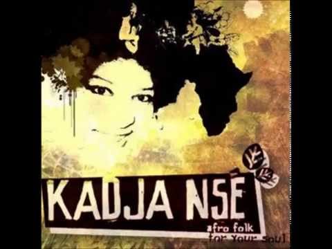 Kadja Nsé - We Need To Be Careful