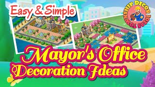 Mayor's Office Decoration Ideas || Easy & Simple Township Decor Ideas ||