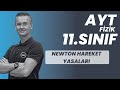 NEWTON HAREKET YASALARI-1 KONU ANLATIMI VE SORU ÇÖZÜMÜ |AYT FİZİK | 11.SINIF FİZİK | FİZİKLE BARIŞ