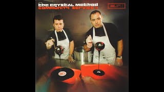 THE CRYSTAL METHOD – 14 Bound Too Long (Hyper Mix)