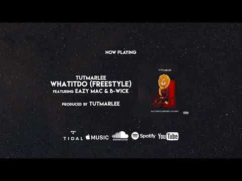 WhatItDo ft. Eazy Mac X B-Wick