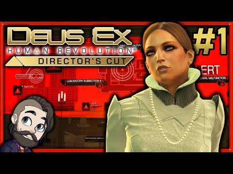 Director's Cut! ▶ Deus Ex Human Revolution Gameplay 🔴 Part 1 - Let's Play Walkthrough