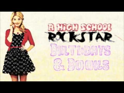 A High School Rockstar - "Birthdays & Books" Part 2/3