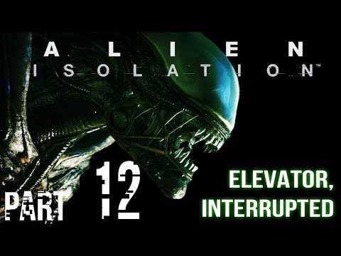 ALIEN: Isolation Part 12: Elevator, Interrupted.