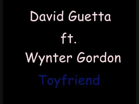 Wynter Gordon ft. David Guetta- toyfriend   ( lycris)