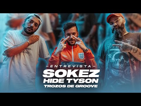 SOKEZ X HIDE TYSON X TROZOS DE GROOVE "El RAP UNDERGROUND en España siempre ha sido MAINSTREAM"