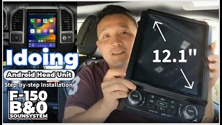 Idoing Review Android  Head Unit Install Step by step Ford F-150 B&O Sound System 