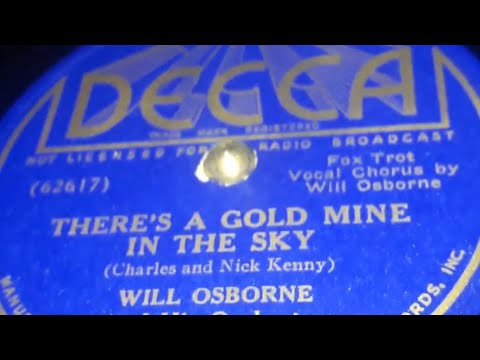 Will Osborne & His Orchestra - There's A Gold Mine In The Sky (1937)