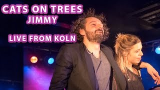 Cats On Trees - JIMMY (Koln)