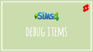 Sims 4 Debug items #Shorts