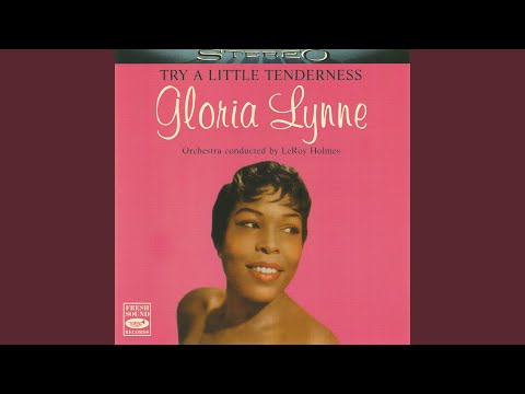 A Hundred Year From Today - Gloria Lynne