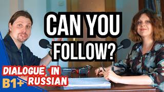 If You Understand This Russian Dialogue, You’re B1+