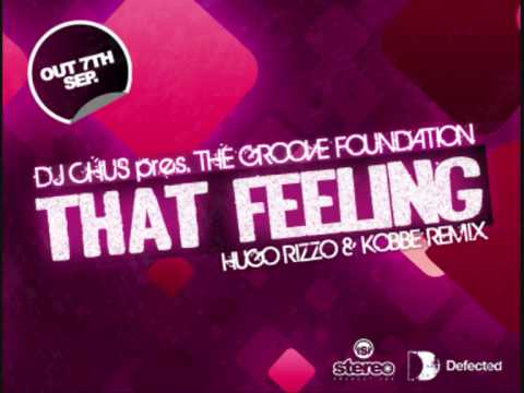 DJ CHUS - That Feeling (Hugo Rizzo & Kobbe Remix)