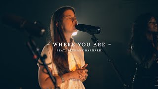 Where You Are