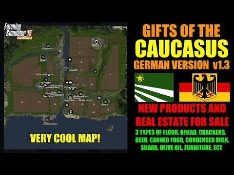 Farming Simulator 2015 - Mod Review "Gifts of the Caucacus German Version v1.3" Map Mod Review