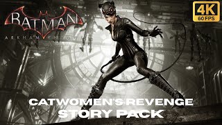 Batman: Arkham Knight – Catwoman’s Revenge Story Pack DLC (No Commentary | 4K 60FPS)